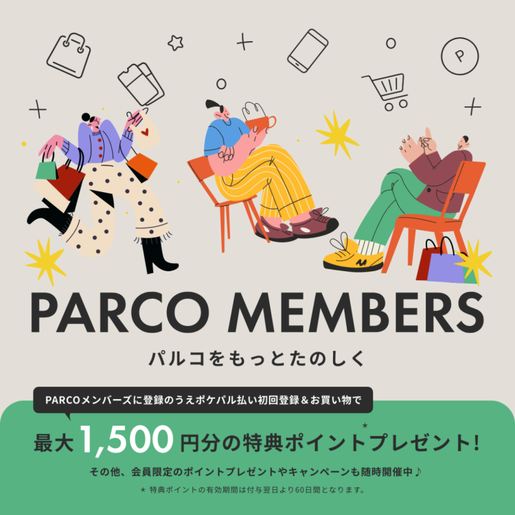 Parco’s services are more fun with PARCO Members♪